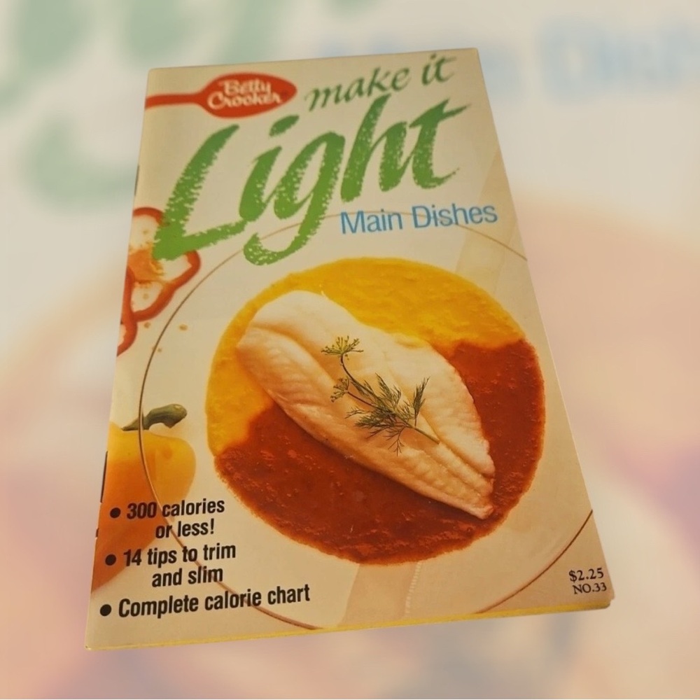 Betty Crocker Make It Light Cookbook -